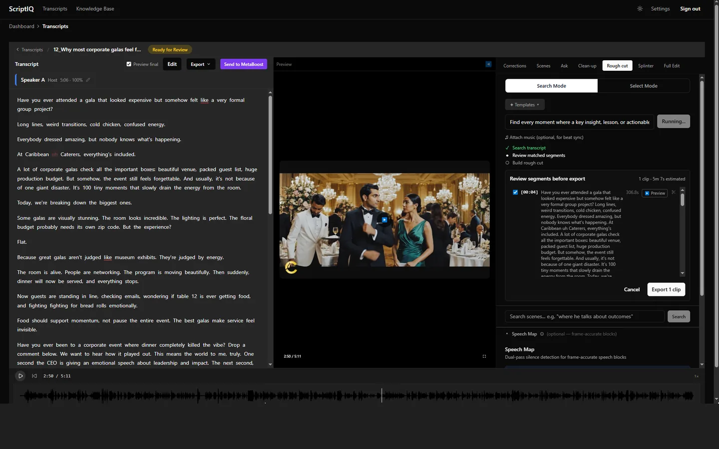 ScriptIQ: A transcript cut down to the moments worth keeping
